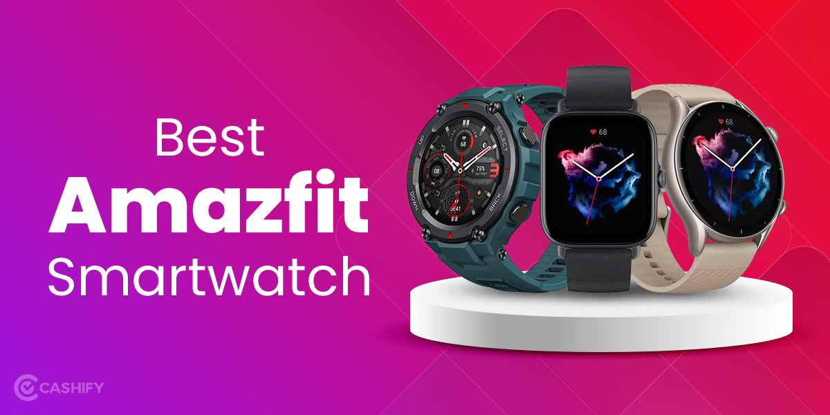 best-amazfit-smartwatch 2023